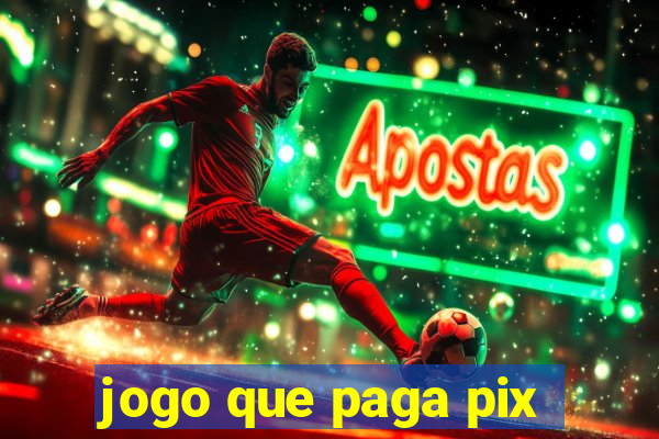 jogo que paga pix